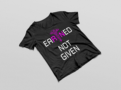 Earned not Given branding design graphic design illustartion illustration teeshirt tshirt tshirt design