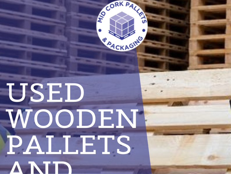 Used Wooden Pallets And Take Benefits by Mid Cork Pallets & Packaging