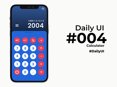 Daily UI #004 :: The Calculator 004 dailyui