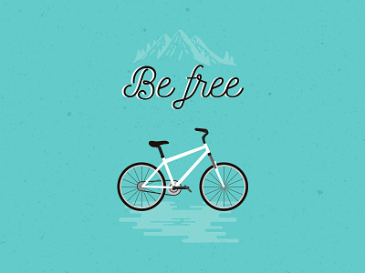 Be Free be free bicycle bike cycle illustration mountain nature texture typography vector