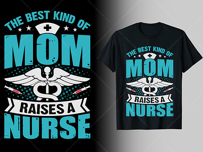 Nursing T-Shirt Design best mom t shirt graphic design modern mothers day nurses day nurses week nursing care nursing t shirt t-shirt t-shirt design trendy typography vector design