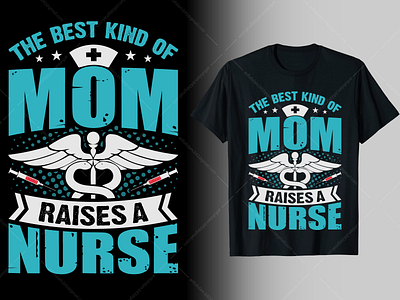 Nursing T-Shirt Design best mom t shirt graphic design modern mothers day nurses day nurses week nursing care nursing t shirt t shirt t shirt design trendy typography vector design