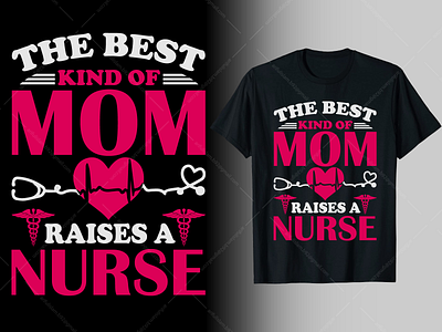 Nursing T-Shirt Design best mom t shirt graphic design modern mom mom quotes mothers day nurses day nursing t shirt t shirt t shirt design t shirt template trendy typography vector design