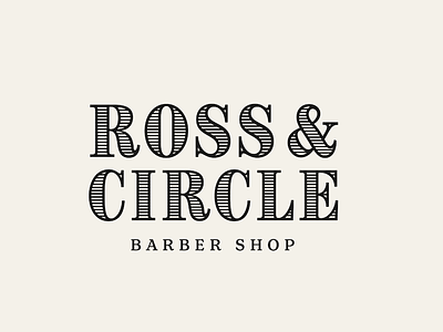 Ross & Circle barber barbershop circle daily logo challenge dlc logo type ross type type logo typography