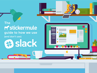 The Sticker Mule guide to how we use Slack design guide illustration slack sticker mule