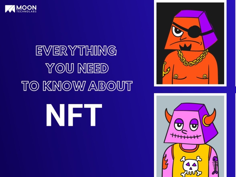 Everything You Need To Know About NFT: The Ultimate Guide By Moon ...