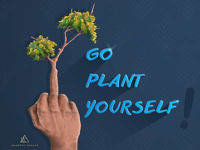 Go Plant Yourself ! art awareness graphic design illustration illustrator photoshop save trees