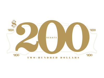 $200 Rebate-First stage numbers print type typography