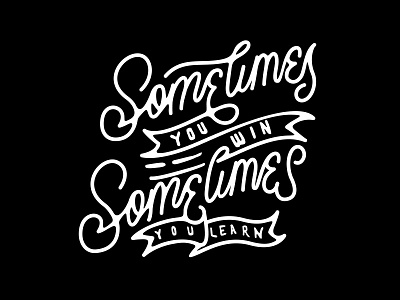 Poster: Sometimes You Win, Sometimes You Learn freebie illustrator motivation poster typography vector