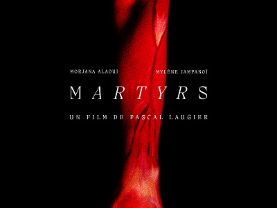 Poster for Pascal Laugier's 'Martyrs' film poster france french key art movie movie poster movies poster posters