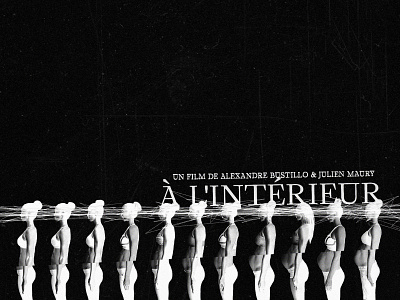 Poster design for 'À l'intérieur' france french french film horror key art movie movie poster movies poster posters