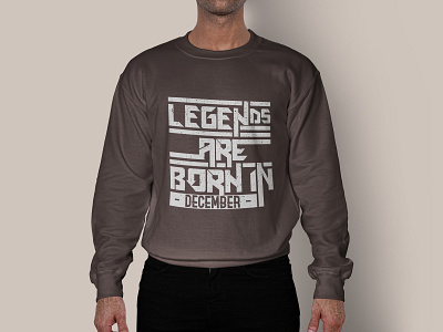 LEGENDS ARE BORN IN DECEMBER. t shirt design design graphic design illustration typography vector