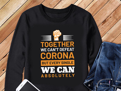 Together We Can't Defeat Corona T-shirt Design design graphic design illustration tshirt typography ui vector