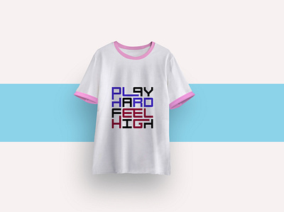 Play Hard Fell High T Shirt Design branding design graphic design illustration tshirt typography vector