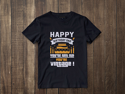 Happy Birthday DAD T-shirt Design branding design graphic design illustration tshirt typography vector