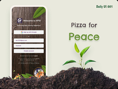 Daily UI #001 - Sign up form : Pizza 4Ps app 001 100days 4ps dailyui earth form happiness log in login pizza pizza 4ps plant screen sign up sign up form signup sustainability ui welcome