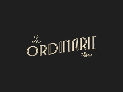 La Ordinarie branding cafe coffee deco flower font food france french gold leaf lettering logo paris parisian pseudo brand restaurant typeface typogaphy typography