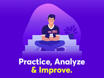 Practice. Analyze. Improve