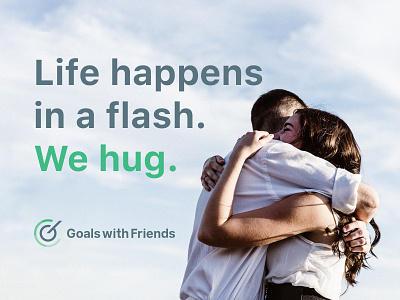 GWF Logo: Messaging 2/4: Life happens in a flash. We hug.