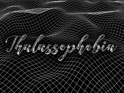 Thalassophobia custom lettering custom type digital fear of the sea liquid type logo design logotype script typography web wordmark