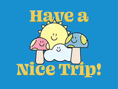 Have a Nice Trip!