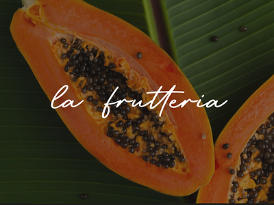 La Frutteria - Logo & Graphic Design adobe illustrator branding design graphic design icons logo logo design typography vector