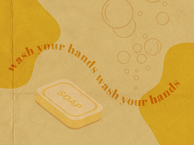 Wash your handsies adobe illustrator blob branding colour burn ecommerce figma flyer graphic design orange overlay paper texture typography ui yellow