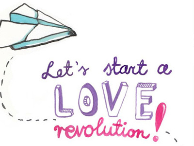 let's start a love revolution. poster.