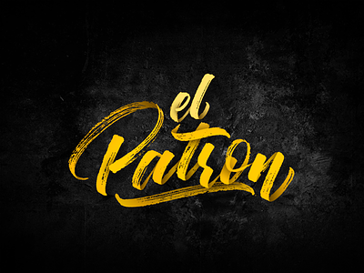 El Patron brush calligraphy design el handmade lettering narcos patron type typography