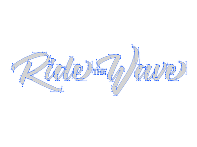 Ride the Wave WIP brush calligraphy design handmade lettering type typography wip