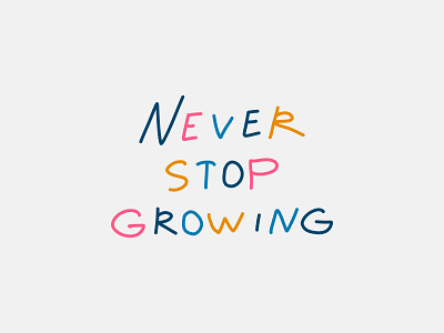 Never stop growing design hippie illustration lettering logo slogan summer summer vibes vector