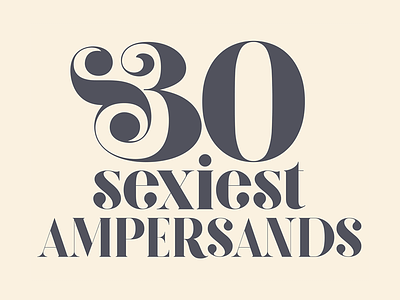 30 Sexiest Ampersands