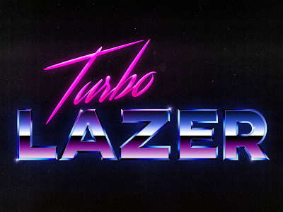 TURBO LAZER 80s chrome text effect tutorial