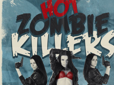 Vintage Style Hot Zombie Killers Poster
