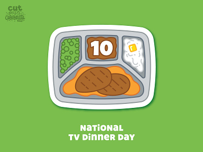September 10 - National TV Dinner Day mashed potatoes microwave peas salisbury steak typography