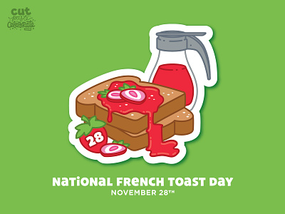 November 28 - National French Toast Day breakfast breakfast for dinner brunch food french toast illustration powdered sugar strawberry syrup