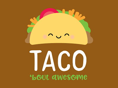 TACO-bout awesome awesome doodlebug icon illustration kawaii pun punny puns taco