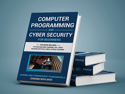 Computer Programming & Cyber Security book cover book cover design booklet design branding brochure design custom design design ebook cover design graphic design illustration logo magazine book cover design modern book cover design professional book cover vector