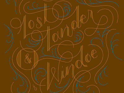 Lost Lander band lettering poster art script swash