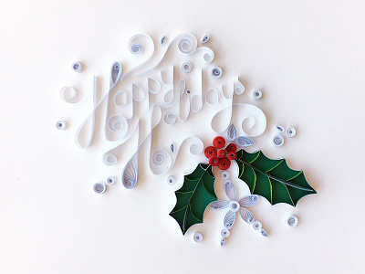 Happyholidays alphabet font greeting card handmade holiday lettering quilling season typography