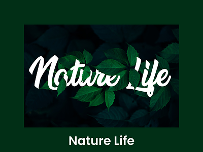 Nature Life typography