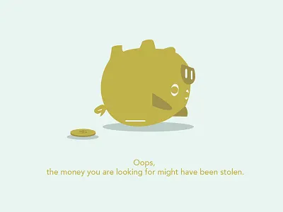 Oops! 404 not found 404 bank found money pig steal