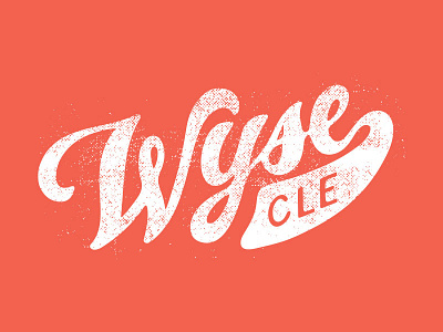 Wyse CLE advertising agency cleveland design handlettering illustration lettering midwest script type vintage wyse