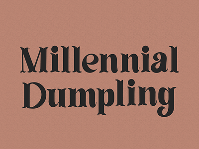 Millennial Dumpling