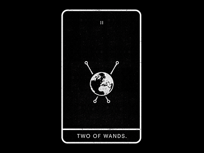 Two of Wands. black globe minimal tarot two wands white world