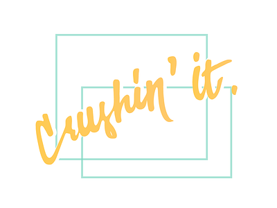 Crushin' it. 👊 art graphic design hexysexyhumpday illustration lettering typography wednesday