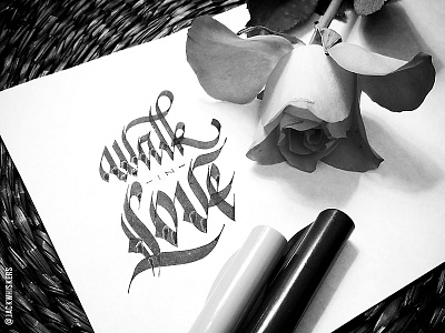 Walk in Love | Calligraphy