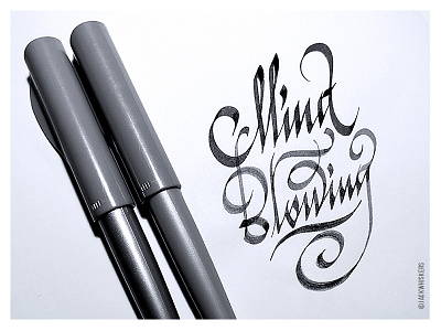 Mind. Blowing blowing calligrapher calligraphy freestyle graphic art graphic design graphic designer jack whiskers lettering mind script