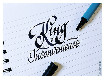 King OF calligraphy custom type graphic design graphic designer inconvenience jack whiskers king lettering logotype typographer typography