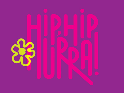 Hip, Hip Hurra! birthday lettering swedish type typography